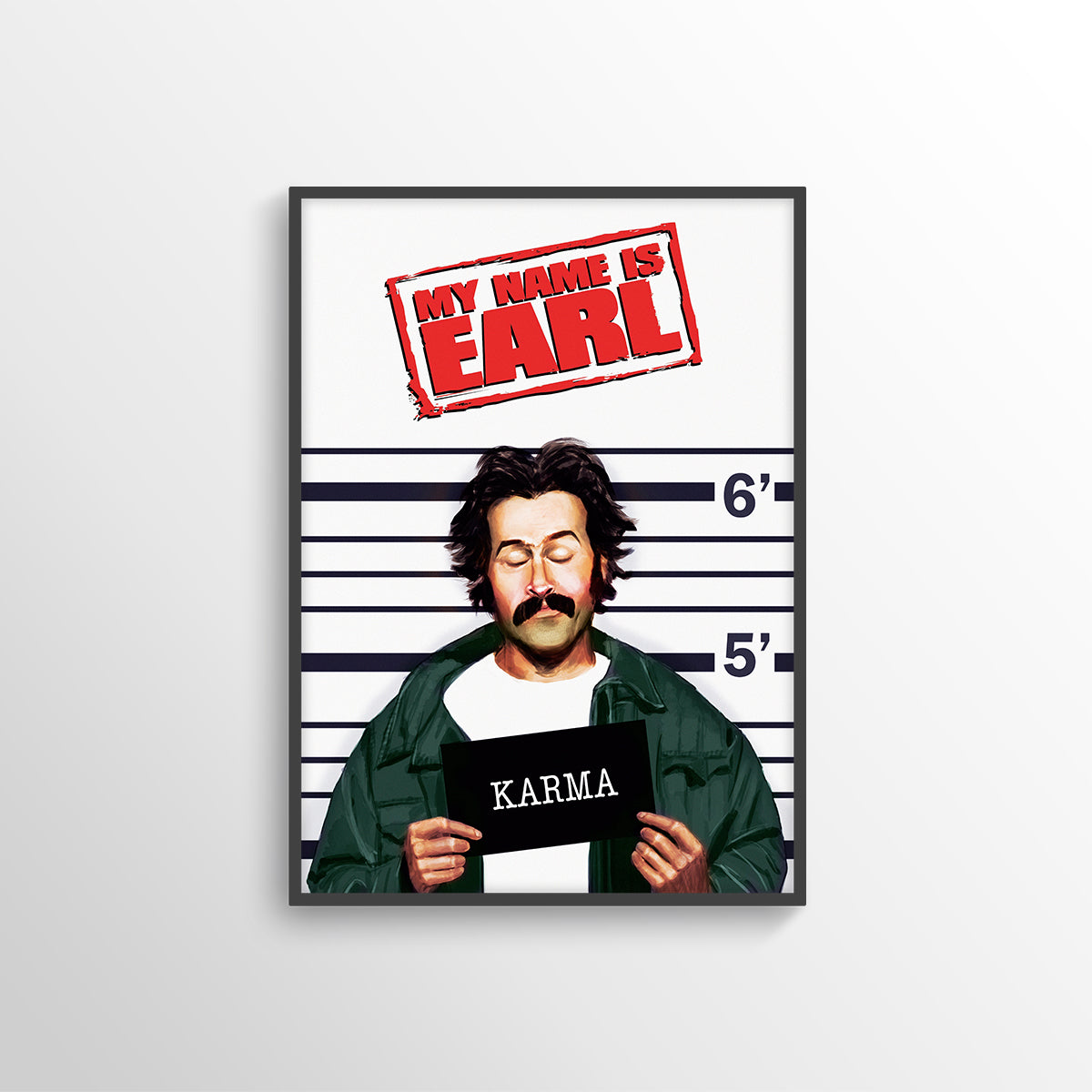 MY NAME IS EARL TV POSTER PRINT