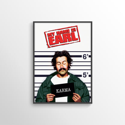 MY NAME IS EARL TV POSTER PRINT